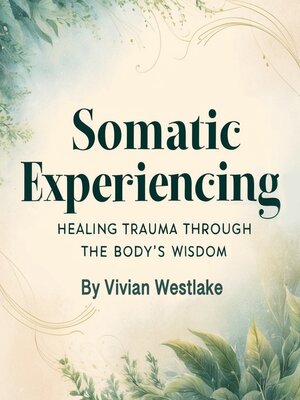cover image of Somatic Experiencing